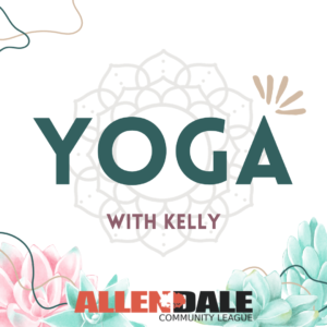 Yoga with Kelly Allendale Community League