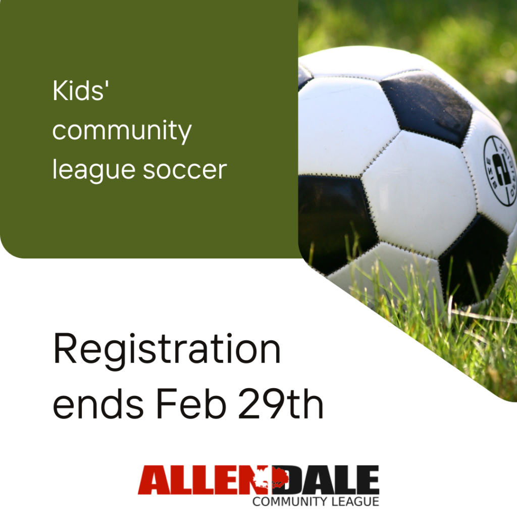 Kids' soccer sign-up ends Feb 29th