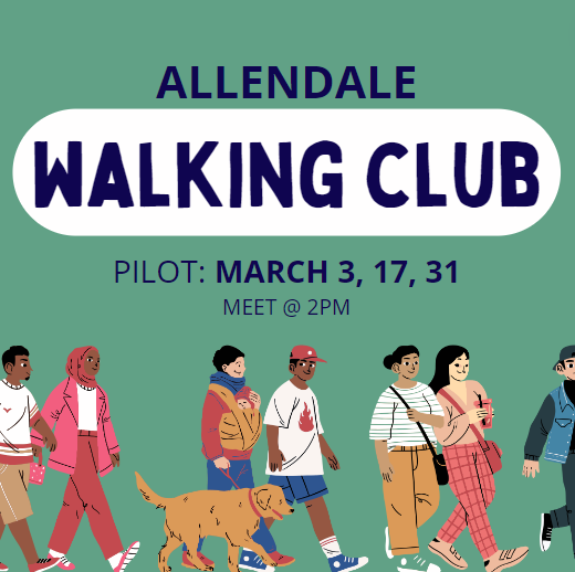 Allendale Walking Club starts March 3rd!