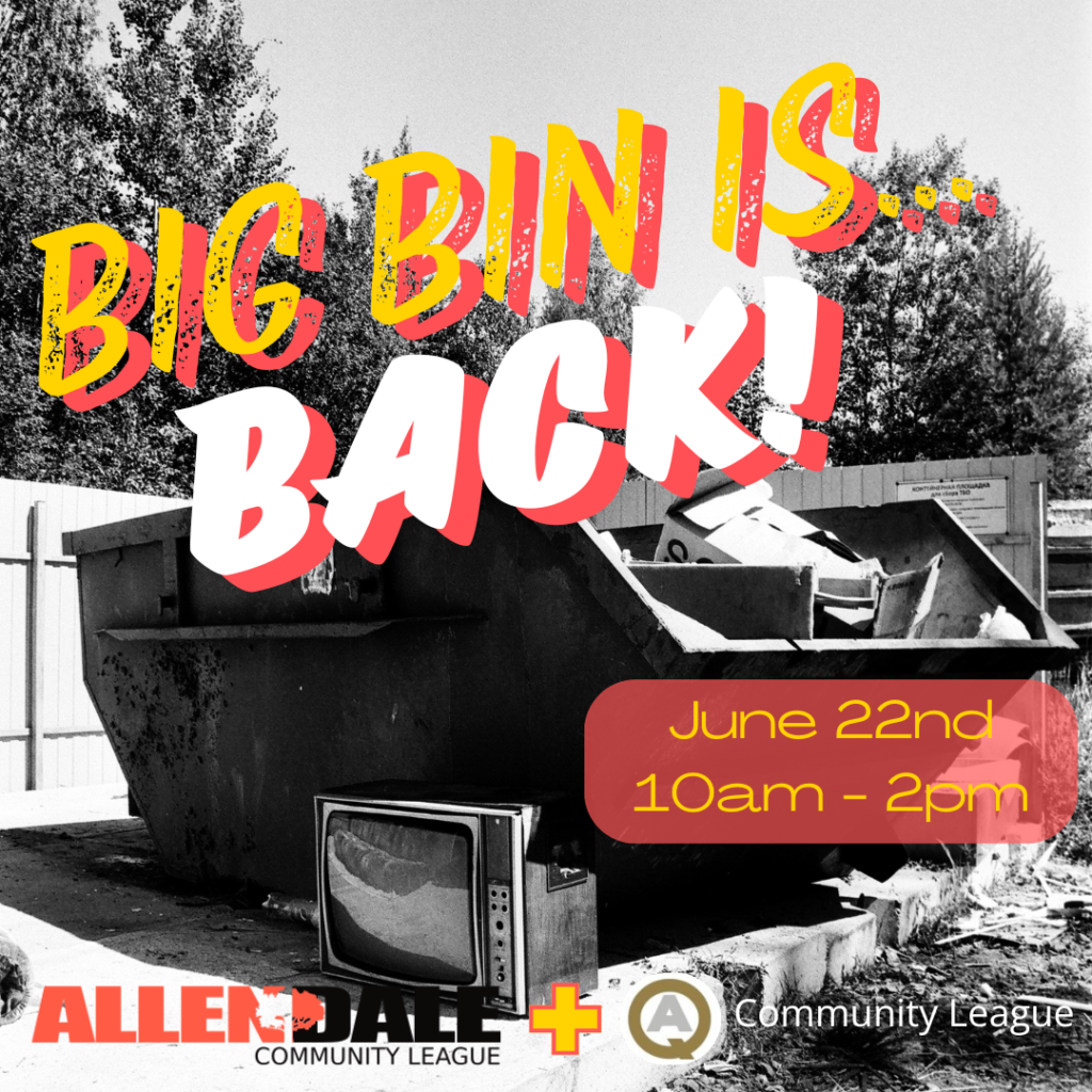 Allendale/Queen Alexandra Big Bin Event - June 22nd